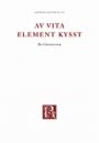 Bo Gustavsson: Av vita element kysst