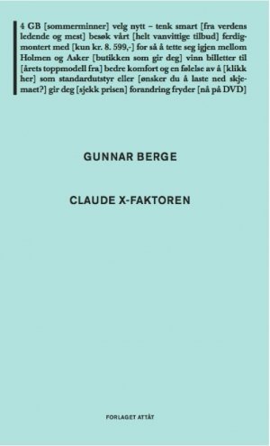 Gunnar Berge: Claude X-faktoren