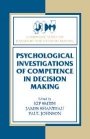 Kip Smith (red.): Psychological Investigations of Competence in Decision Making