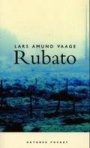 Lars Amund Vaage: Rubato