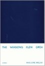 Marjorie Welish: The Windows Flew Open