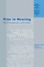 Steve McCaffery: Prior to Meaning: The Protosemantic and Poetics