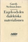 Gareth Stedman Jones: Engels och den dialektiska materialismen