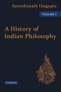  Dasgupta: A History of Indian Philosophy: Vol I