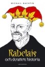 Michail Bachtin: Rabelais och skrattets historia