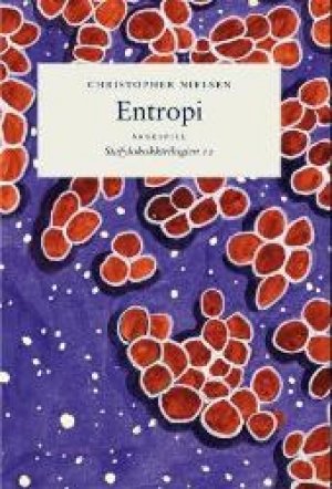 Christopher Nielsen: Entropi