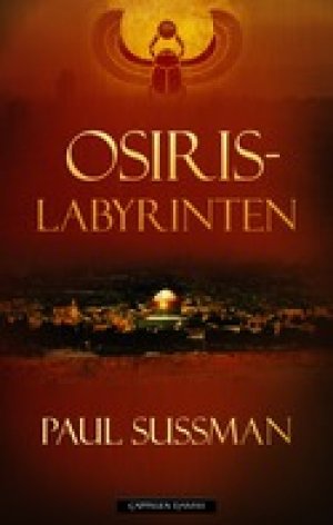 Paul Sussman: Osirislabyrinten