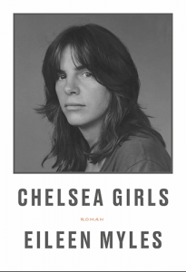 Eileen Myles: Chelsea Girls