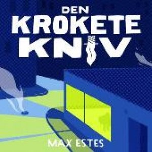 Max Estes: Den krokete kniv