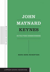 Maria Berg Reinertsen: John Maynard Keynes: De politiske konsekvensene
