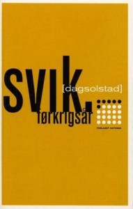 Dag Solstad: Svik, førkrigsår