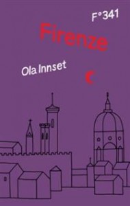 Ola Innset: Firenze