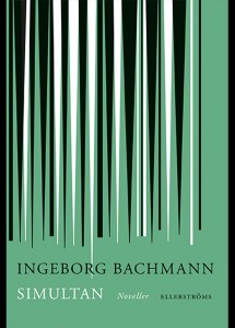 Ingeborg Bachmann: Simultan