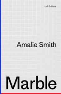 Amalie Smith: Marble