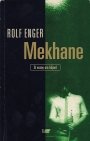 Rolf Enger: Mekhane