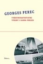 Georges Perec: Tvåhundrafyrtiotre vykort i  sanna färger