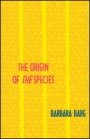 Barbara Barg: The Origin of the Species