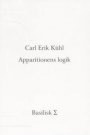 Carl Erik Kühl: Apparitionens logik