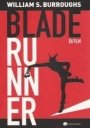 William S. Burroughs: Bladerunner, en film
