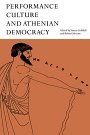 Simon Goldhill (red.): Performance Culture and Athenian Democracy