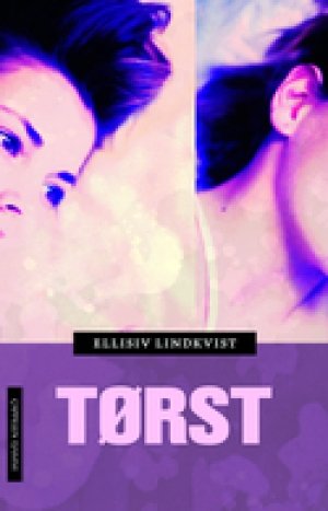 Ellisiv Lindkvist: Tørst