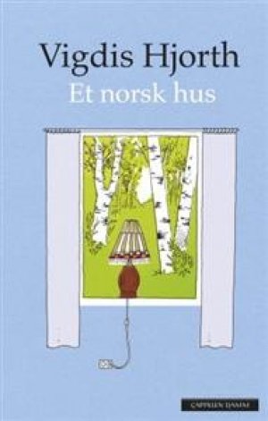 Vigdis Hjorth: Et norsk hus