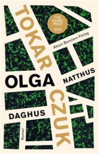 Olga Tokarczuk: Daghus, natthus