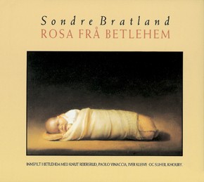 Sondre Bratland: Rosa frå Betlehem 