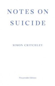 Simon Critchley: Notes on Suicide