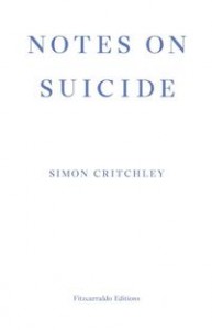 Simon Critchley: Notes on Suicide