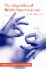 Rachel Sutton-Spence: The Linguistics of British Sign Language: An Introduction