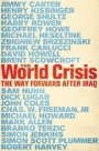 Robert Harvey og Geoffrey Howe: The World Crisis: The Way Foreward After Iraq