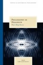 Gary  Alan Scott: Philosophy in Dialogue: Plato’s Many Devices