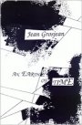 Jean Grosjean: An Earth of Time