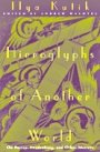 Ilya Kutik: Hieroglyphs of Another World: On Poetry, Swedenborg, and Other Matters
