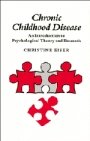 Christine Eiser: Chronic Childhood Disease: An Introduction to Psychological Theory and Research