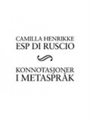 Camilla Henrikke Esp Di Ruscio: Konnotasjoner i metaspråk