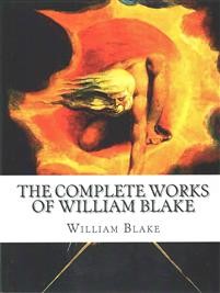 William Blake: The Complete Works of William Blake