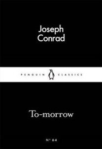 Joseph Conrad: To-Morrow 