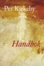 Per Kirkeby: Handbok