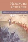 Diana C. Mutz: Hearing the Other Side: Deliberative versus Participatory Democracy