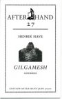 Henrik Have: Gilgamesh