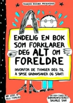 Francoize Boucher: Endelig en bok som forklarer deg alt om foreldre