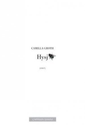 Camilla Groth: Hysj