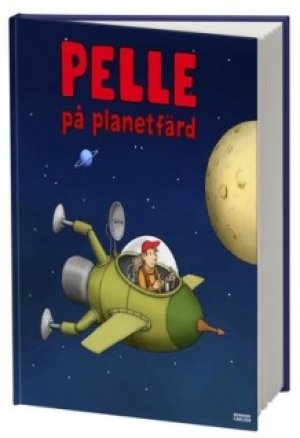 Jan Lööf og Jan Lööf (ill.): Pelle på planetfärd