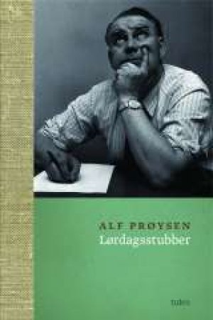 Alf Prøysen: Lørdagsstubber