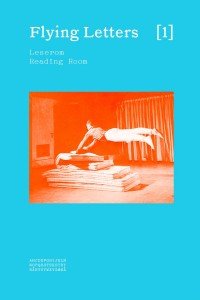 Nina Schjønsby (red.): Flying Letters 1: Reading Room