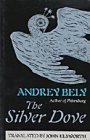 Andrei Bely: The Silver Dove