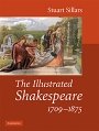 Stuart Sillars: The Illustrated Shakespeare, 1709–1875