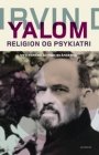 Irvin D. Yalom: Religion og psykiatri